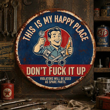 🔩🔩🔧"This Is My Happy Place" Metal Tin Sign